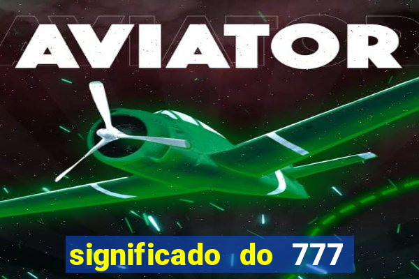 significado do 777 no crime